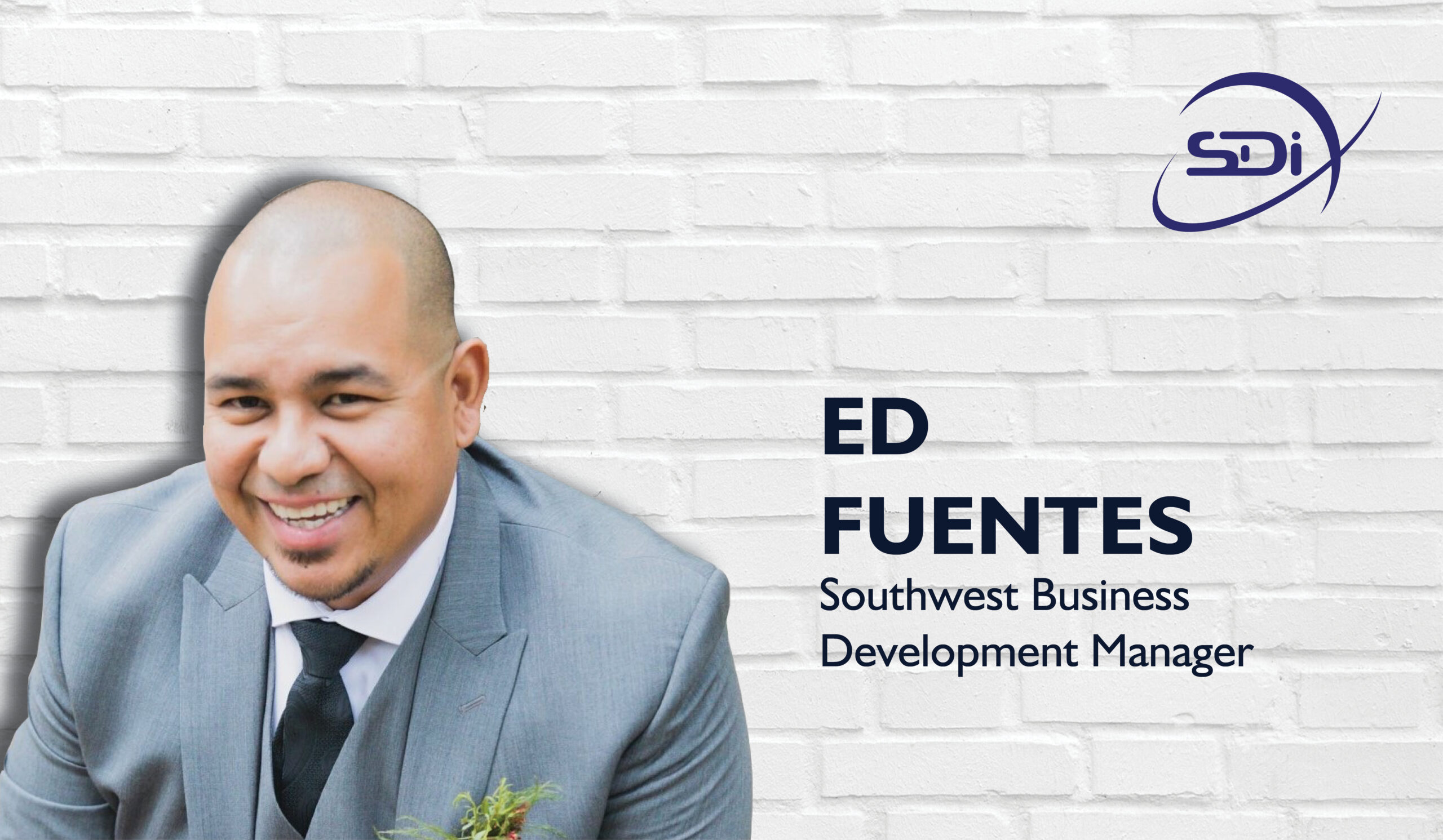 Ed Fuentes Southwest Business Development Manager